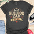 The best bulldog dad ever - V2 - Happy Vintage T-Shirt